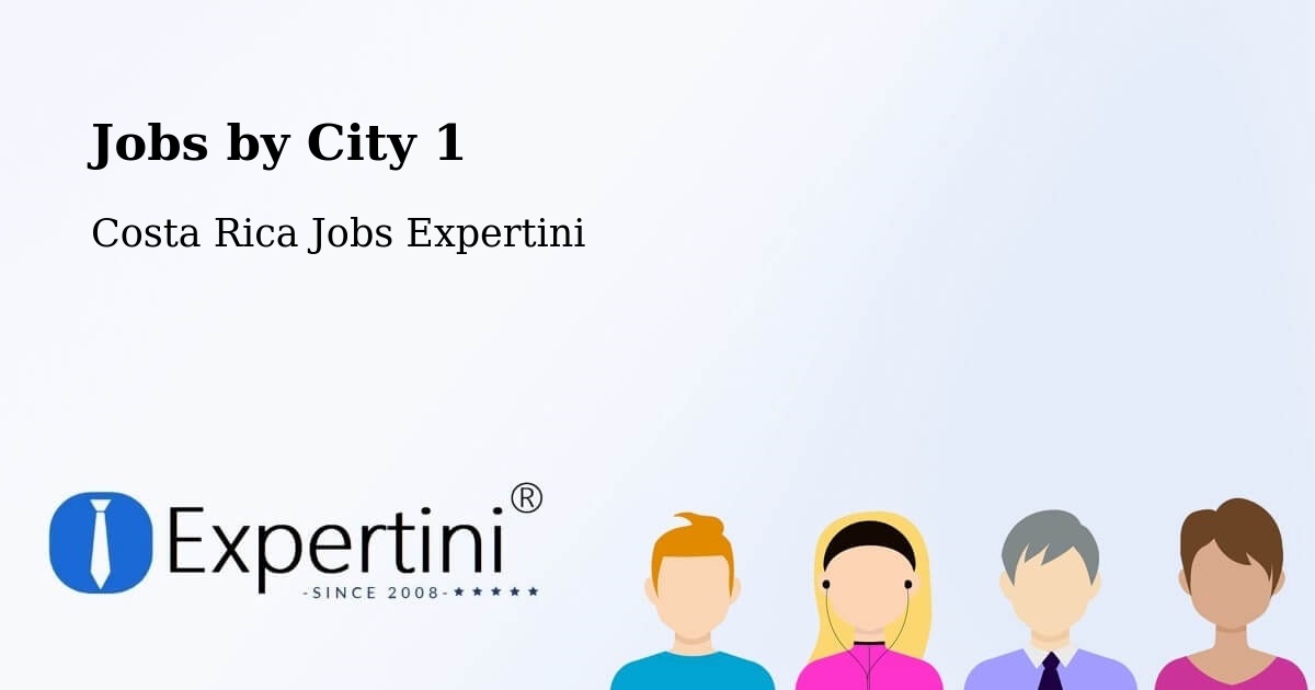 City Jobs in Costa Rica - Expertini