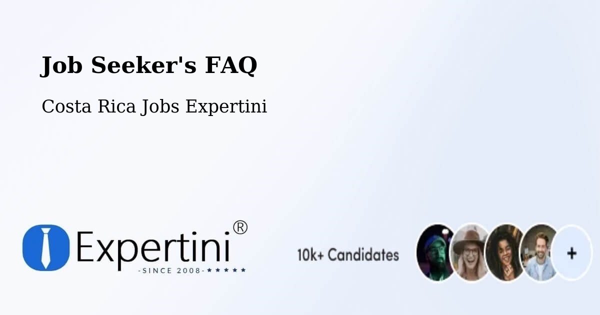 Job Seeker FAQ – Grecia - Costa Rica Jobs Expertini