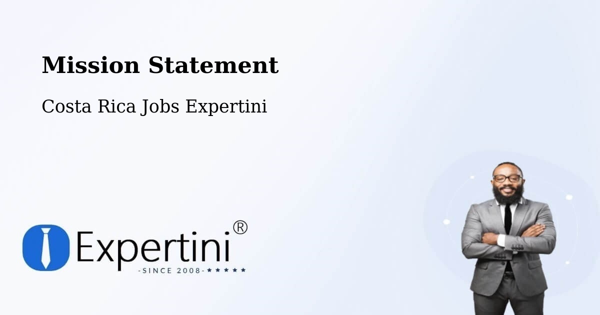 Corporate Mission – Grecia - Costa Rica Jobs Expertini