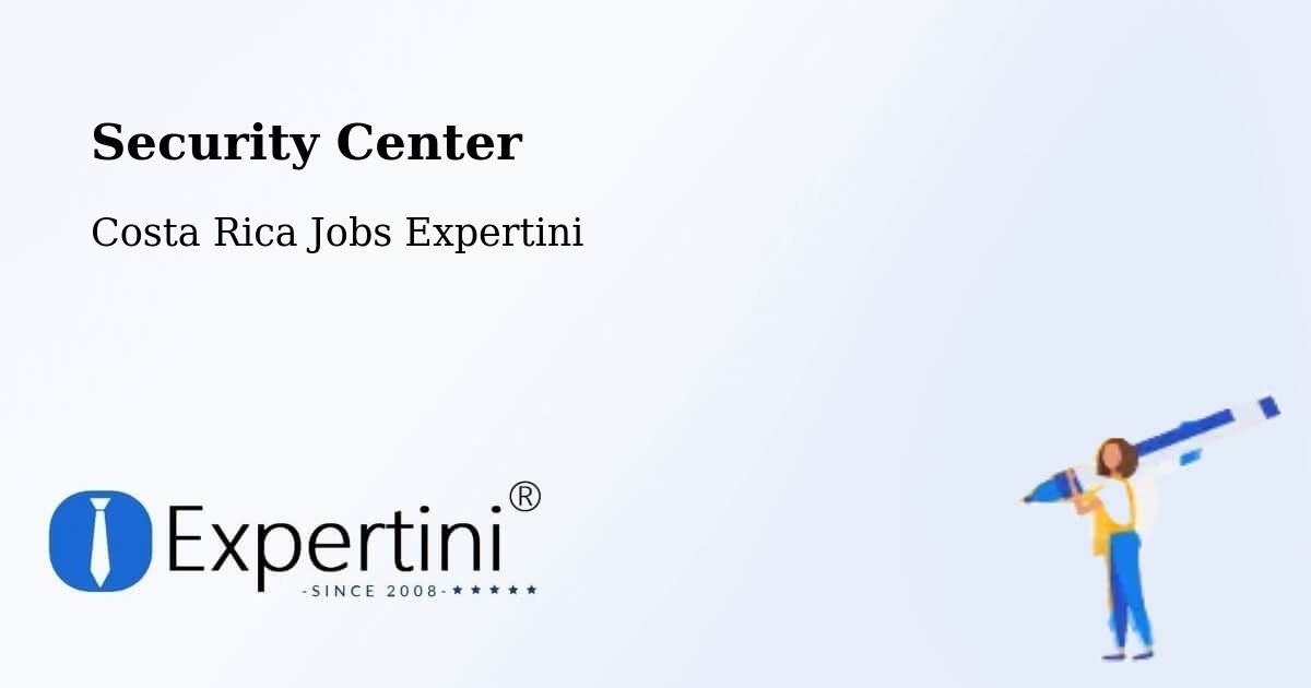 Security & Compliance – Grecia - Costa Rica Jobs Expertini